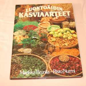 Marikka Brunila - Risto Nurmi Luontoäidin kasviaarteet